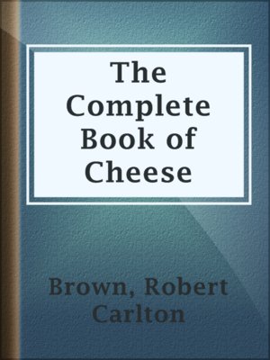 cover image of The Complete Book of Cheese
